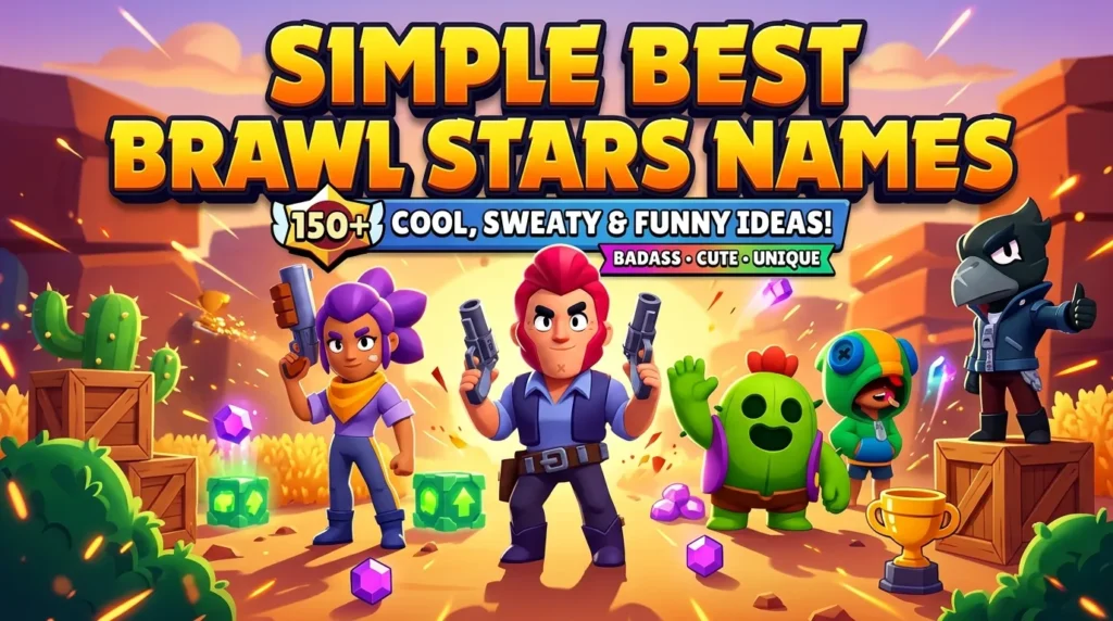 Simple Best Brawl Stars Names